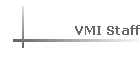 VMI Staff